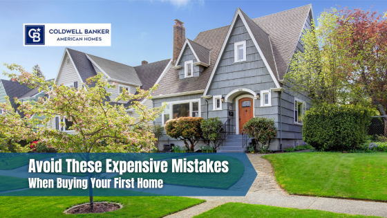 When you buy your first home, you want to make all the right first steps. Here's how to avoid the most common costly mistakes.